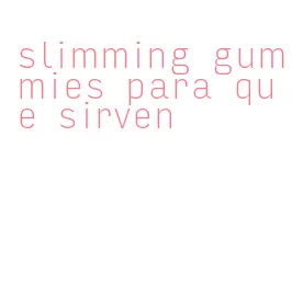 slimming gummies para que sirven