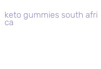 keto gummies south africa