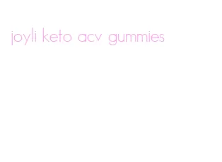 joyli keto acv gummies