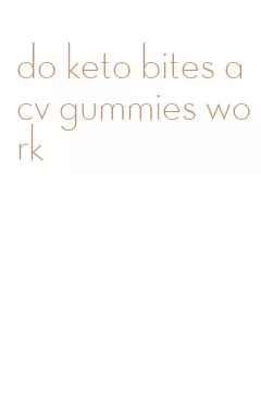 do keto bites acv gummies work