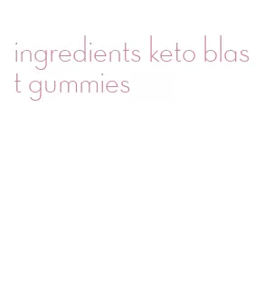 ingredients keto blast gummies