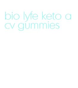 bio lyfe keto acv gummies
