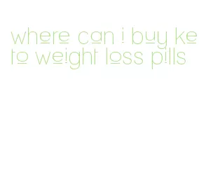 where can i buy keto weight loss pills