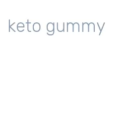 keto gummy
