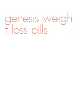 genesis weight loss pills