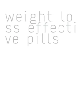 weight loss effective pills