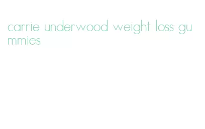 carrie underwood weight loss gummies