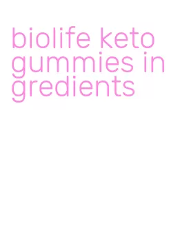 biolife keto gummies ingredients