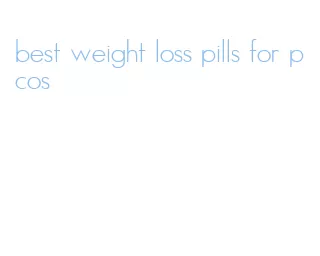 best weight loss pills for pcos