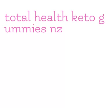 total health keto gummies nz