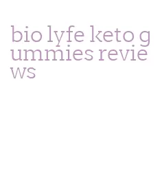 bio lyfe keto gummies reviews