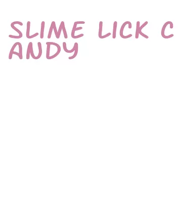 slime lick candy