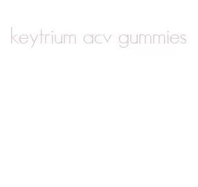 keytrium acv gummies