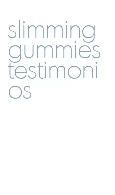 slimming gummies testimonios
