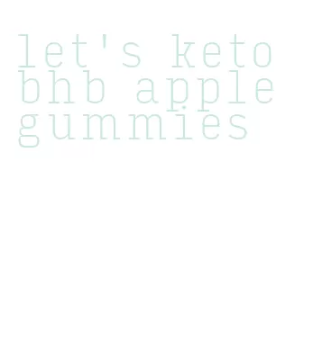 let's keto bhb apple gummies