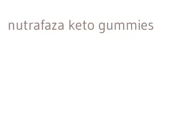 nutrafaza keto gummies