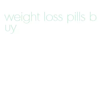 weight loss pills buy