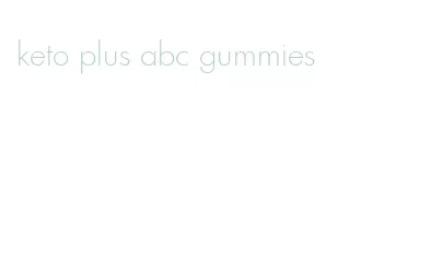 keto plus abc gummies