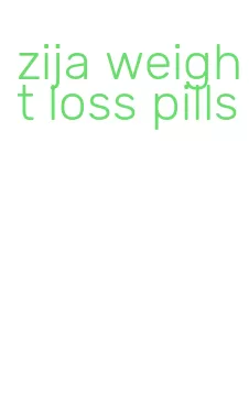 zija weight loss pills