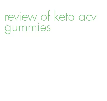 review of keto acv gummies