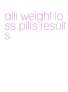 alli weight loss pills results
