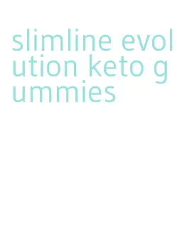 slimline evolution keto gummies