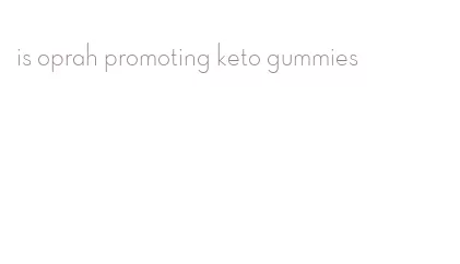 is oprah promoting keto gummies