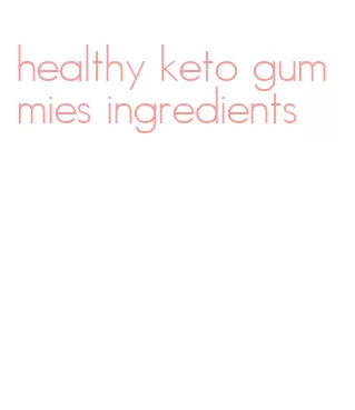 healthy keto gummies ingredients