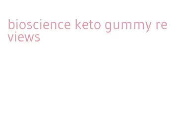 bioscience keto gummy reviews
