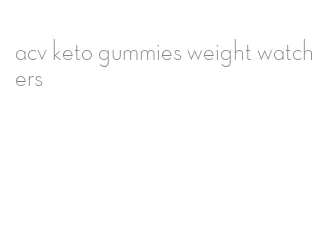 acv keto gummies weight watchers