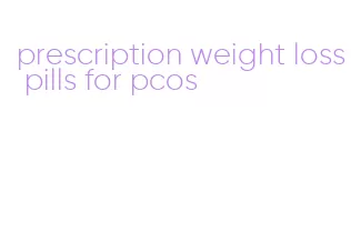 prescription weight loss pills for pcos