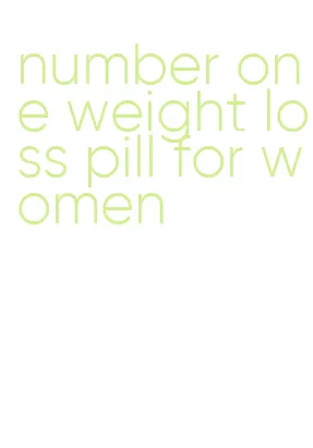 number one weight loss pill for women
