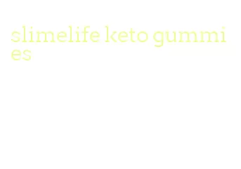 slimelife keto gummies