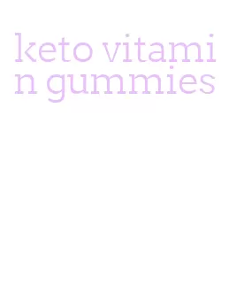 keto vitamin gummies