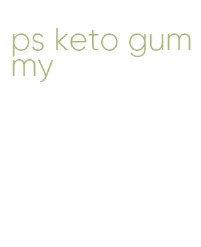 ps keto gummy