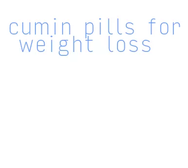 cumin pills for weight loss