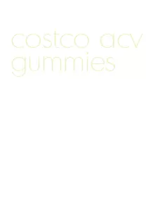 costco acv gummies