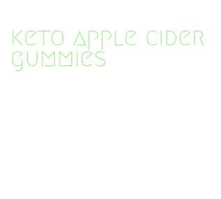 keto apple cider gummies