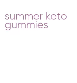 summer keto gummies