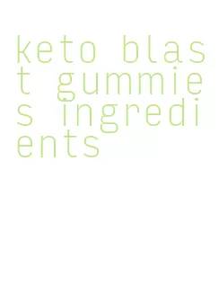 keto blast gummies ingredients