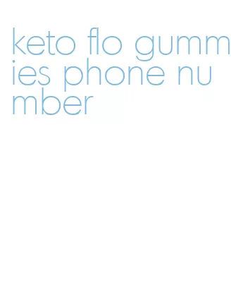 keto flo gummies phone number