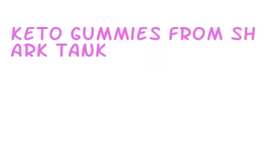 keto gummies from shark tank