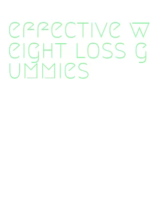 effective weight loss gummies