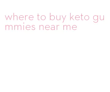 where to buy keto gummies near me
