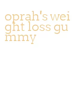 oprah's weight loss gummy