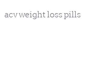 acv weight loss pills