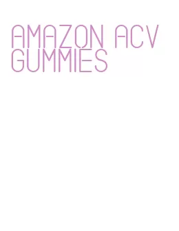 amazon acv gummies