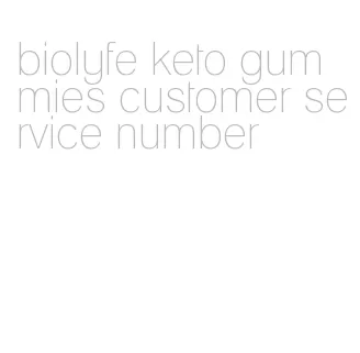 biolyfe keto gummies customer service number