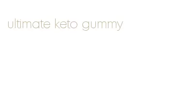 ultimate keto gummy