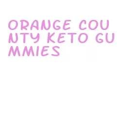 orange county keto gummies